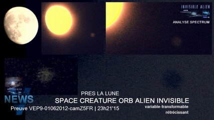 NewsV-AnalyseSpectrum-VEP9-01062012-Z5FR-23h21-15 Creature ORB Alien Invisible-Lune