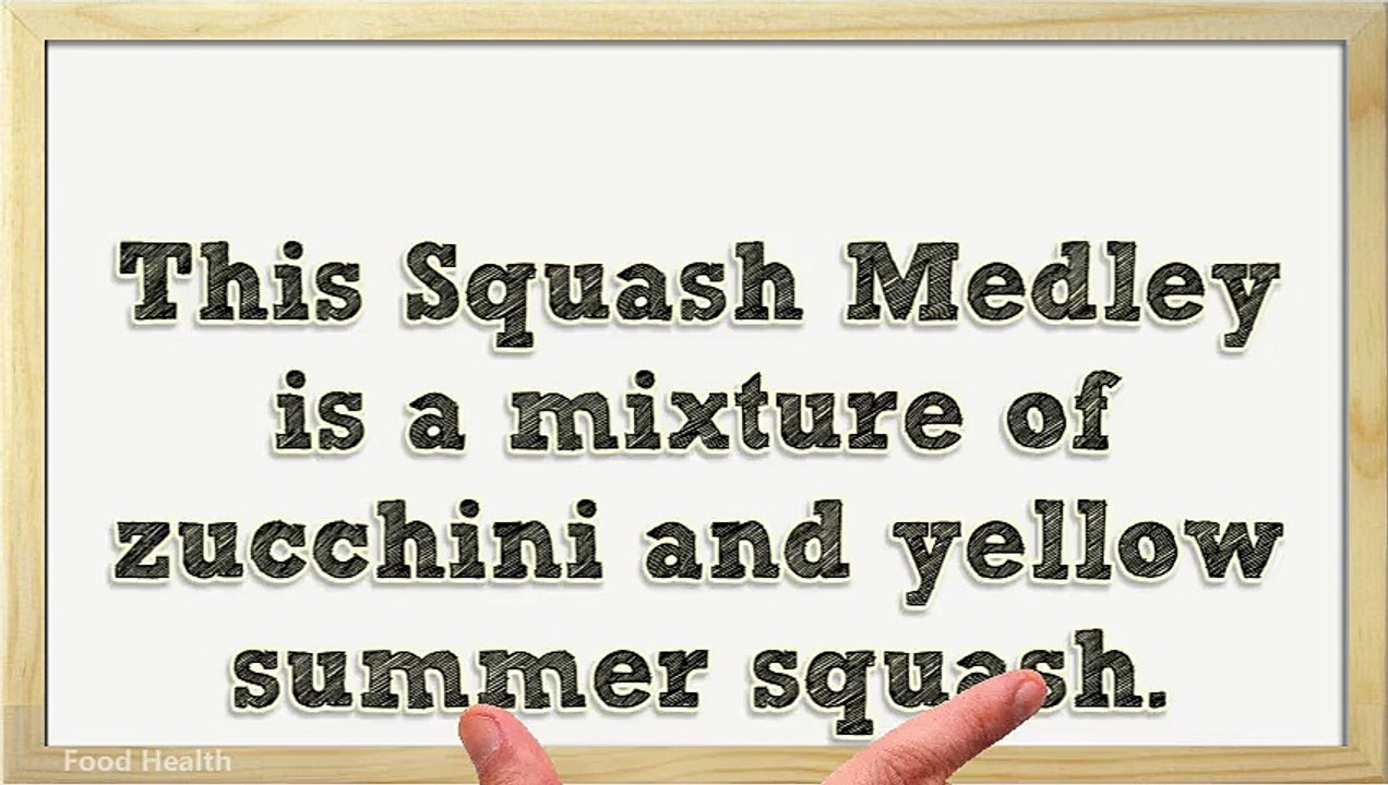 A Healthy Quick Dinner Recipe - Squash Medley