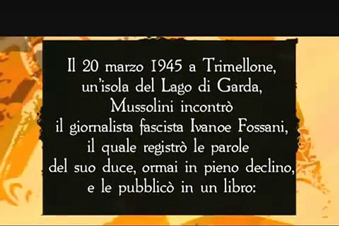 L'ultima intervista a Mussolini