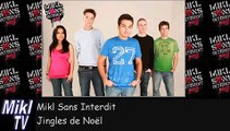 Mikl Sans Interdit NRJ - Jingles de Noël 2005 | Mikl TV