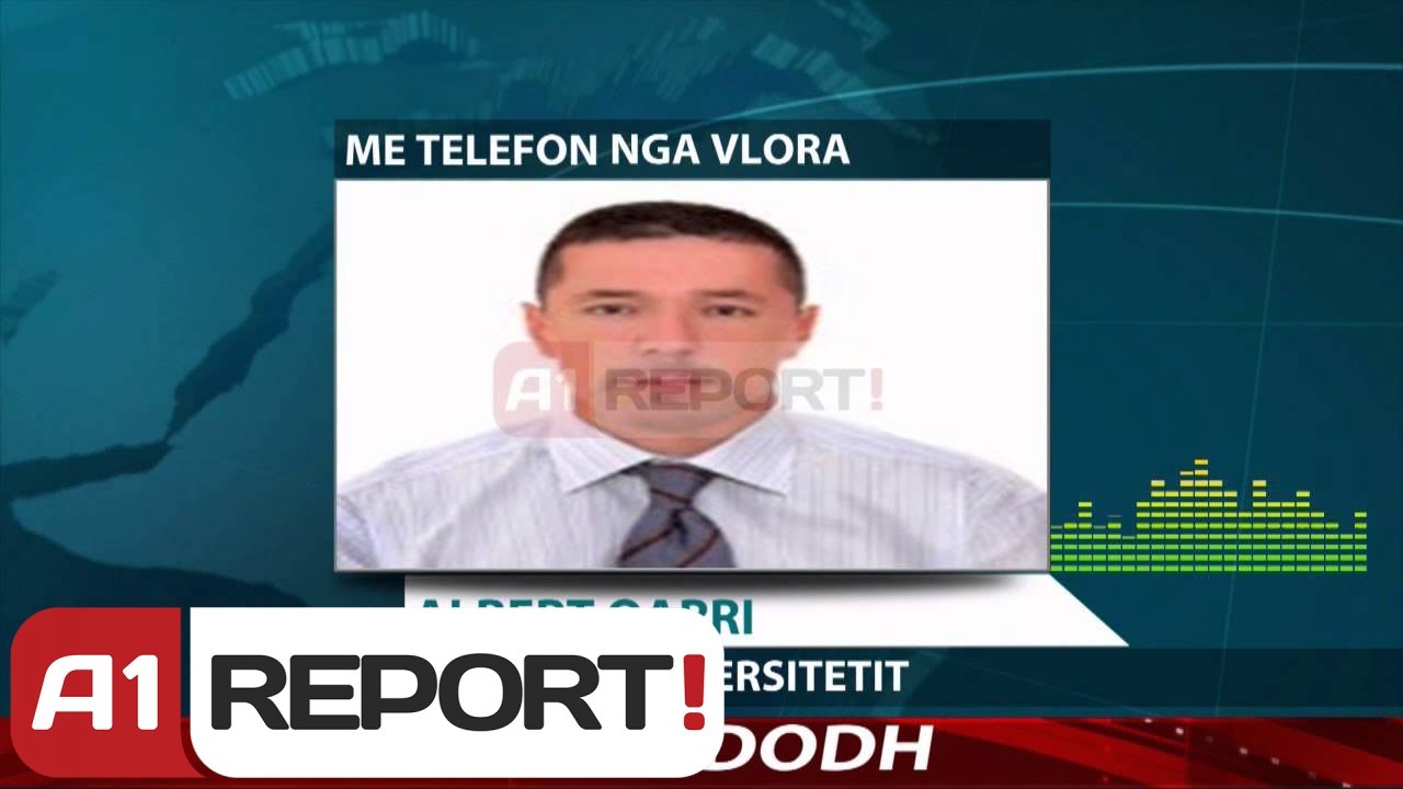 A1 Report - Rektori Qarri: Cakrani me ka djegur edhe makinen