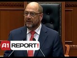 A1 Report - Fjala e plotë e Presidentit të PE Martin Schulz në Kuvendin e Shqipërisë
