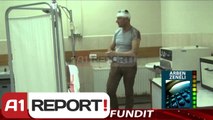 A1 Report - Zeneli: Një pjesë e të plagosurve kanë lënë Spitalin