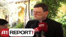 A1 Report - Apeli i kardinalit gjerman: Mos kërkoni azil,e ardhmja në Shqipëri