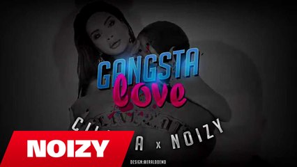 Çiljeta ft. Noizy - Gangsta Love (Official Video Lyrics)