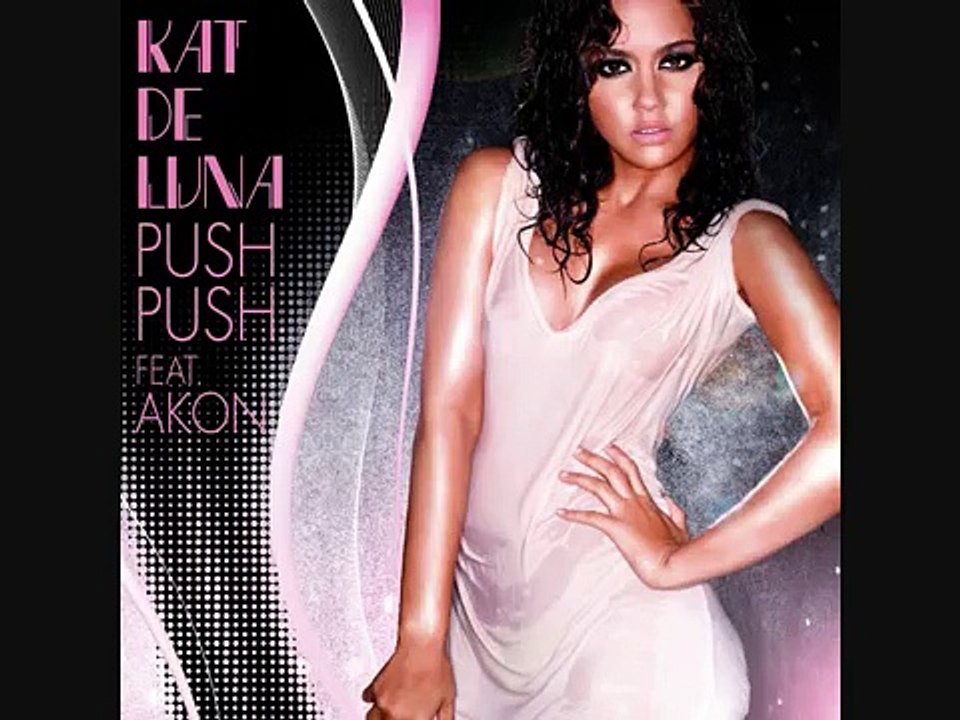 Kat DeLuna - Push Push (feat. Akon) FINAL VERSION [HQ]