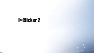 I>Clicker 2