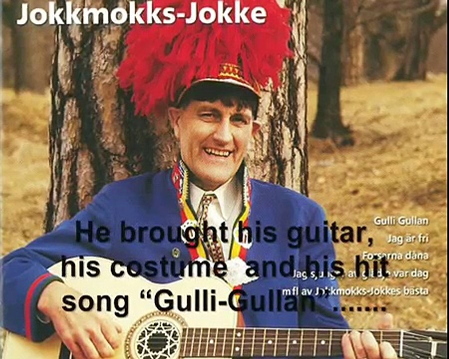 Jokkmokks Jokke - Gulli-gullan (in english)
