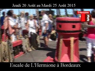 Télévision-Bordeaux-33 vous presente L'hermione du Marquis de lafayette de passage au port de la lune de Bordeaux