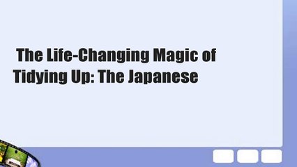 The Life-Changing Magic of Tidying Up: The Japanese