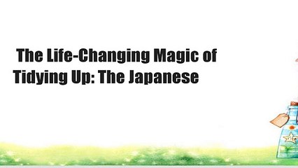The Life-Changing Magic of Tidying Up: The Japanese