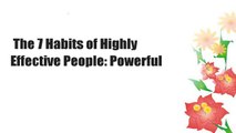 The 7 Habits of Highly Effective People: Powerful