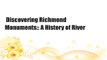 Discovering Richmond Monuments:: A History of River