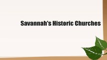 Savannah's Historic Churches