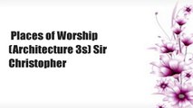 Places of Worship (Architecture 3s) Sir Christopher