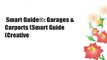 Smart Guide®: Garages & Carports (Smart Guide (Creative