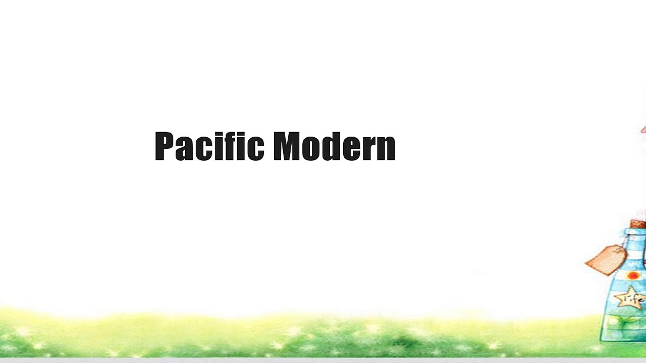  Pacific Modern 