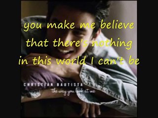 The Way You Look At Me - Christian Bautista lyrics