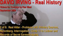 David Irving - 2/8 - Hitler's generous peace offers; Hitler's staff