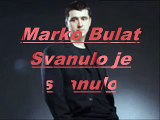 Marko Bulat - Svanulo je svanulo