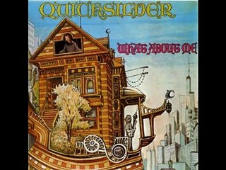 Quicksilver Messenger Service - What About Me