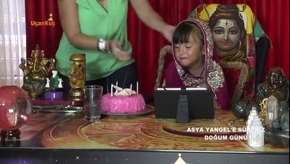 ASYA YANGEL DOĞUM GÜNÜ SÜRPRİZİ