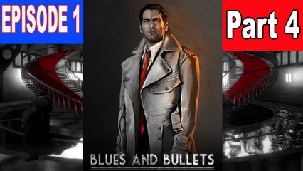 Blues and Bullets Episode 1 walkthrough Part 4 - Gameplay