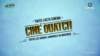 Ciné OUATCH, le magazine des amoureux du cinéma [1ère bande-annonce]