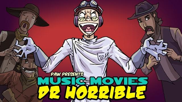 Music Movies - Dr. Horrible's Sing-Along Blog