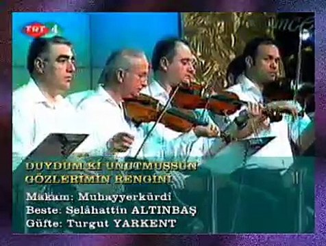 Emel SAYIN *Duydum Ki Unutmuşsun Gözlerimin Rengini*