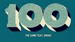 The Game- 100 ft. Drake (DRAKE EDIT)