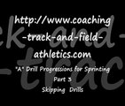 Sprinting Drills to Improve Sprinting Technique Part 3. _A_ Skip Drills