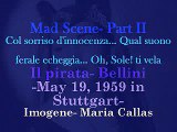 Il pirata- Mad Scene (II), sung by Maria Callas (1959, Stuttgart)