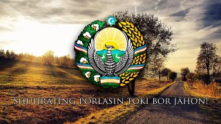 National Anthem of Uzbekistan - O'zbekiston Respublikasining Davlat Madhiyasi