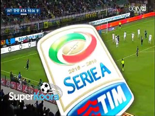 هدف مباراة ( انتر ميلان 1-0 اتلانتا ) الدوري الايطالي