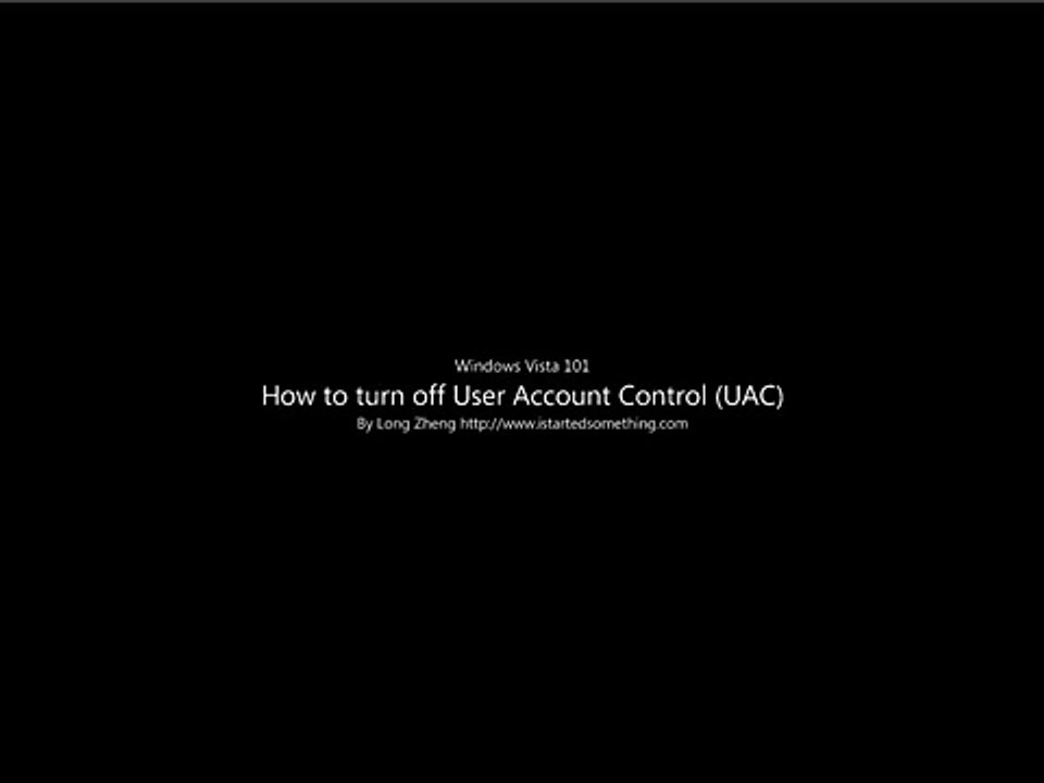 Windows Vista 101: How to turn off UAC