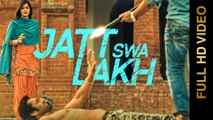 New Punjabi Songs 2015 | JATT SWA LAKH | GOPI CHEEMA Feat. DESI CREW | Punjabi Songs 2015