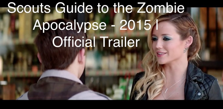 Scouts Guide to the Zombie Apocalypse Official Red Band Trailer @1 (2015) - Movie HD