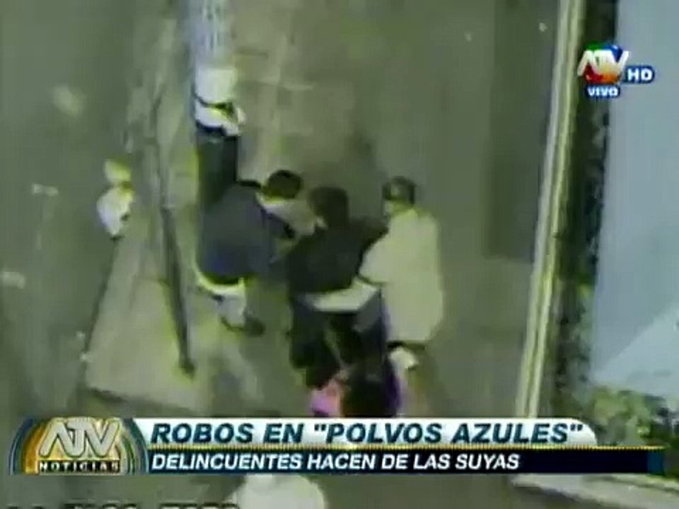 Polvos Azules: Cámaras de seguridad captan asaltos alrededor del centro comercial