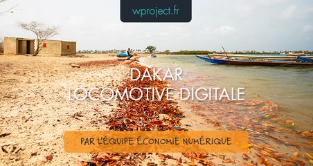 Reportage Sénégal: Dakar la locomotive Digitale