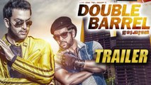 Double Barrel Official Theatrical Trailer | Prithviraj | Review | #LehrenTurns29