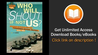 Who Will Shout If Not Us Student Activists and the Tiananmen Square Protest China 1989 - BOOK PDF