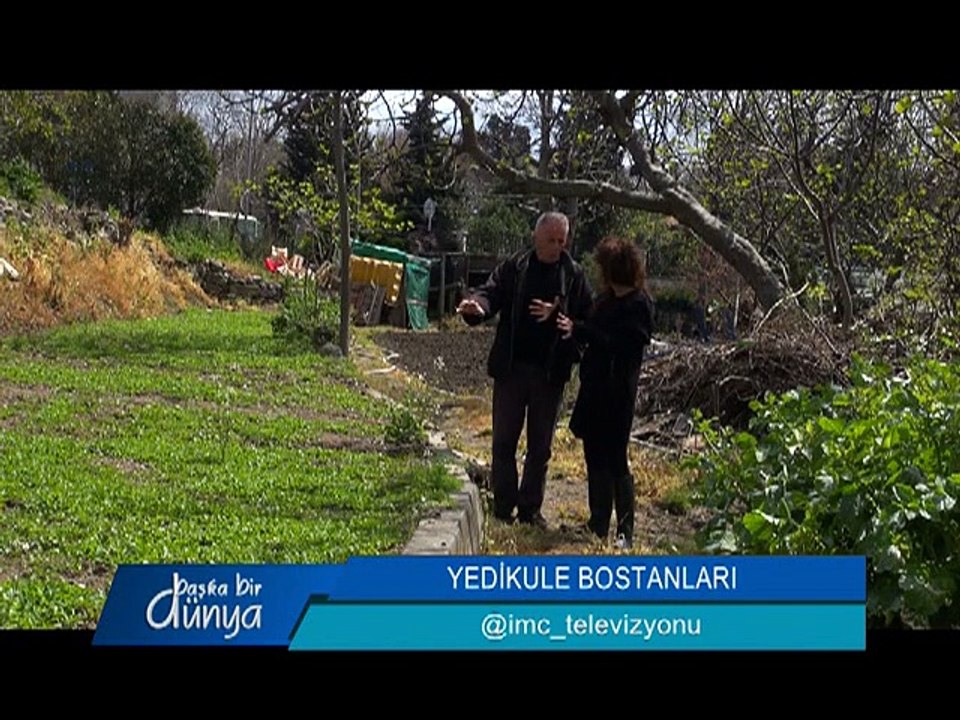 Başka Bir Dünya (Yedikule Bostanları)