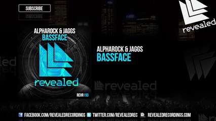 Alpharock & JAGGS - Bassface [OUT NOW!]