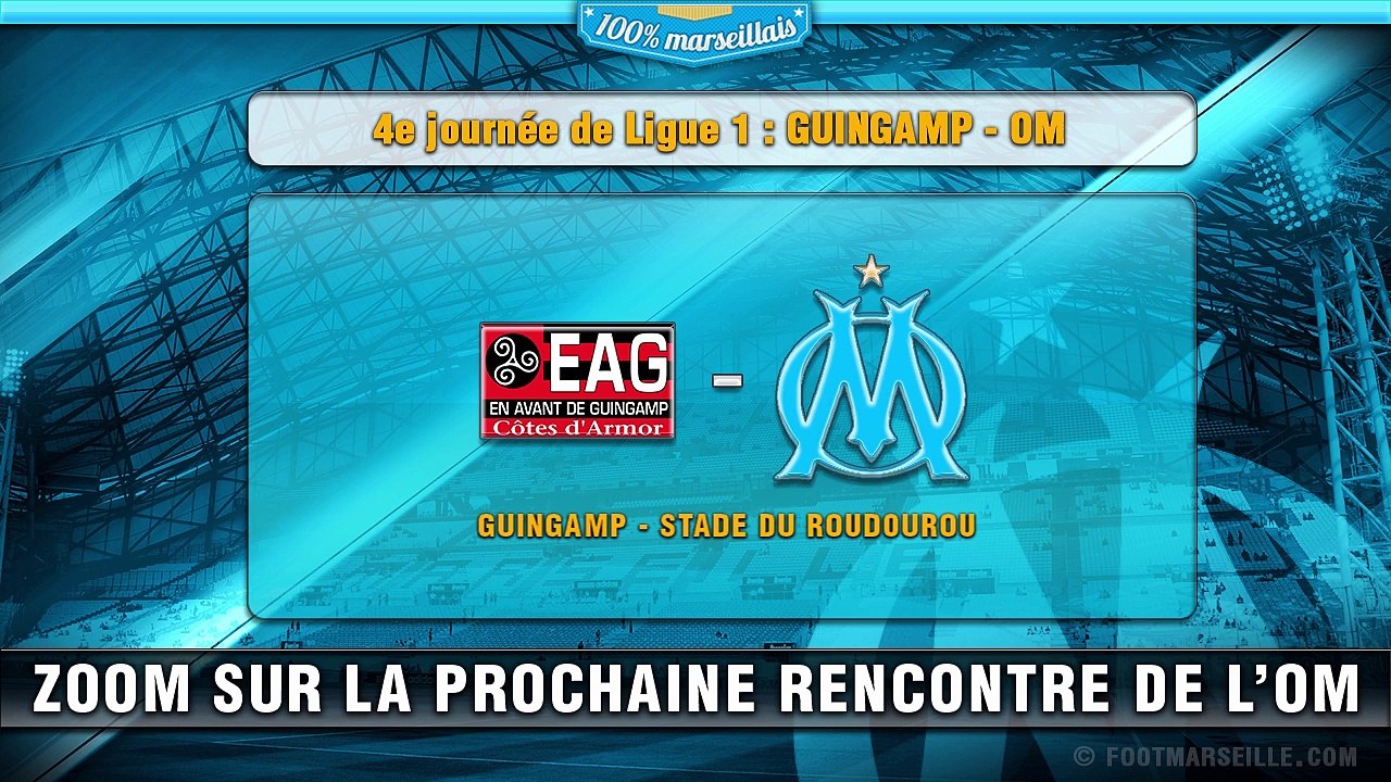 Guingamp-OM, 4e journée de L1