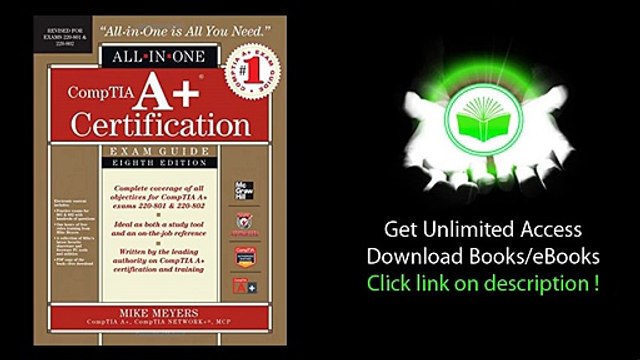 PDF DOWNLOAD CompTIA A+ Certification All-in-One Exam Guide 8th Edition (Exams 220-801 & 220-802)