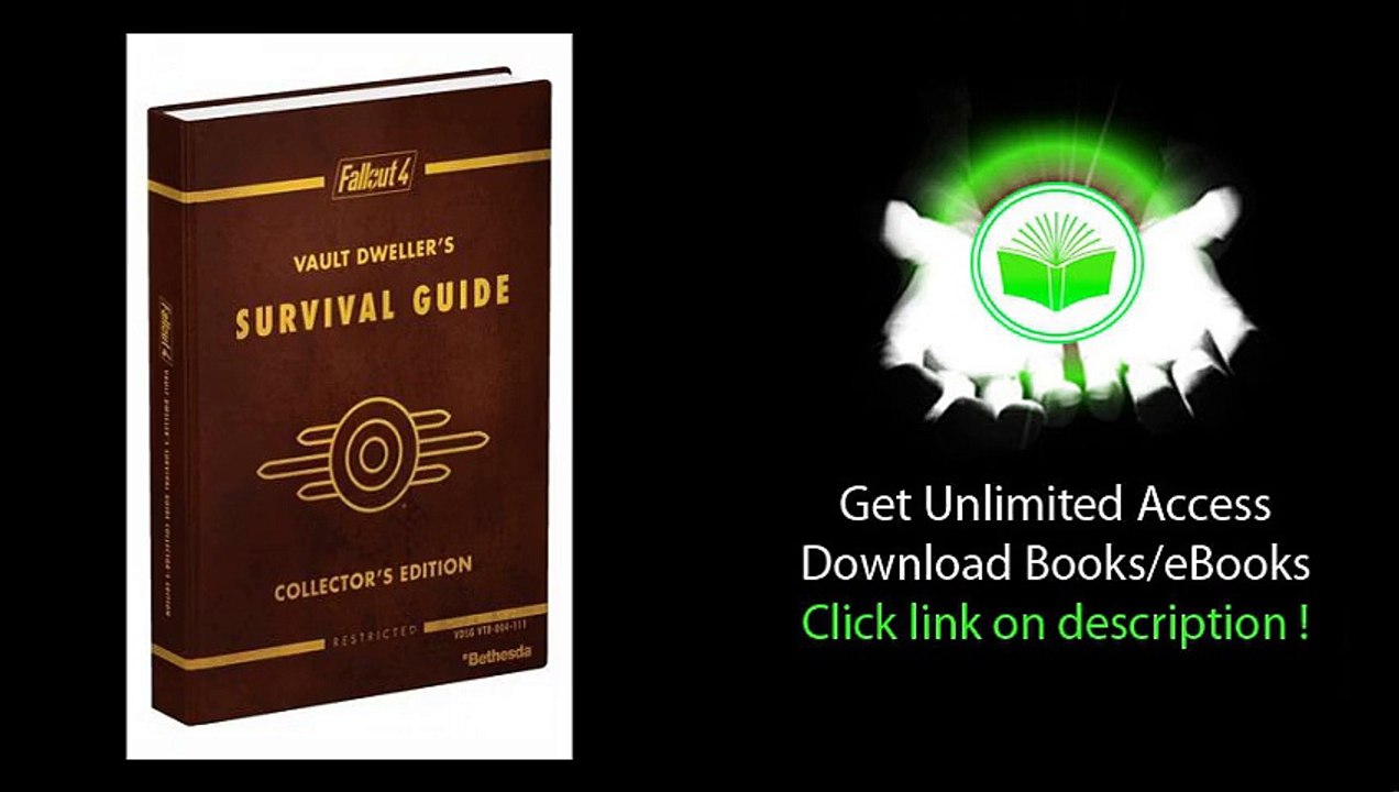 PDF DOWNLOAD Fallout 4 Vault Dweller's Survival Guide Collector's Edition Prima Official Game Guide