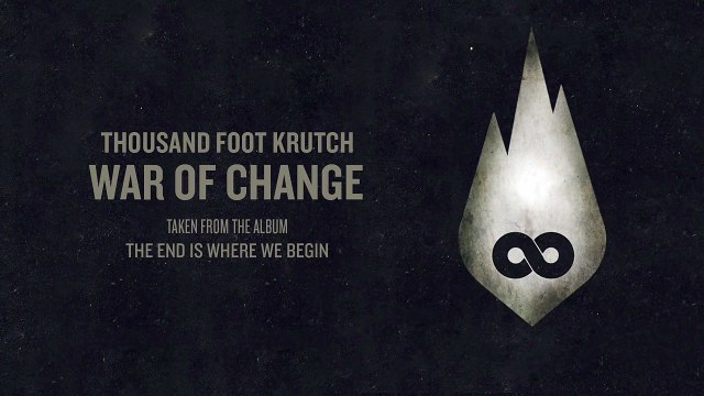 Thousand Foot Krutch: War of Change (Offical Audio)