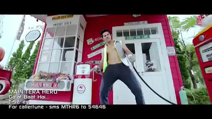 Galat Baat Hai ' Full Song HD 1080p Main Tera Hero Varun Dhawan, Ileana D'Crus, Nargis Fakhri