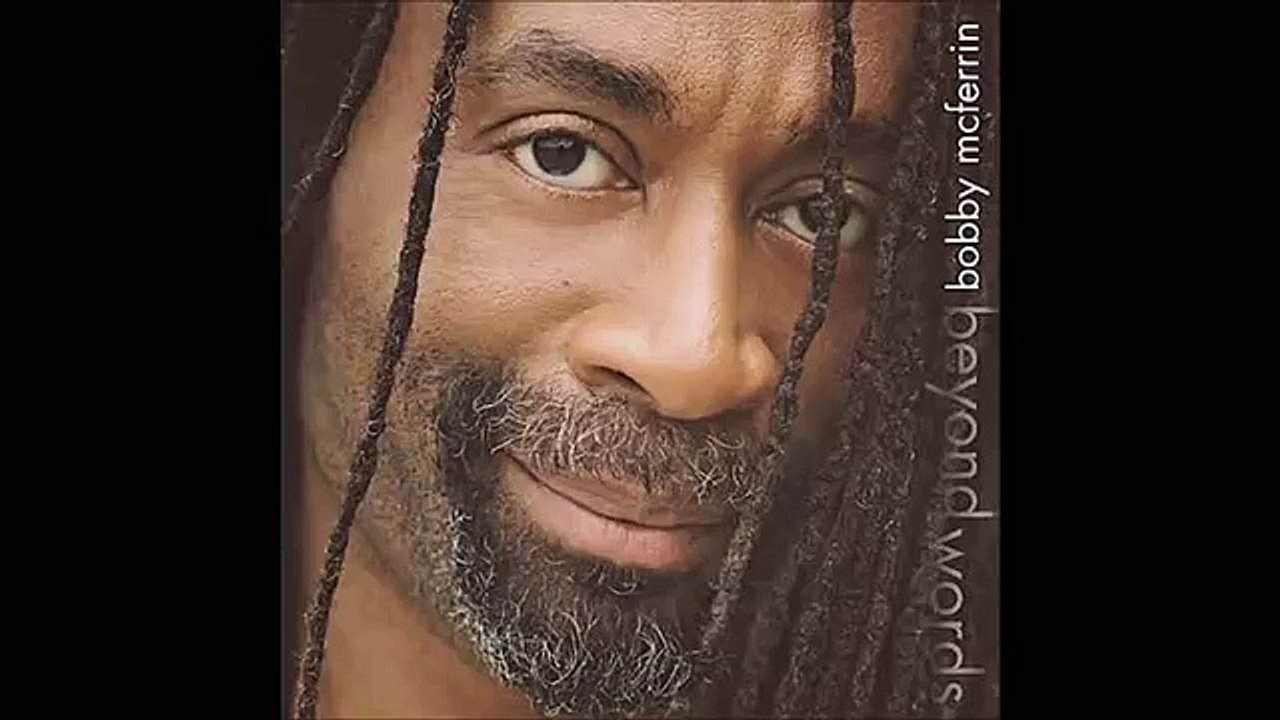 Bobby McFerrin - A piece, a chord (Beyond Words 2002.)